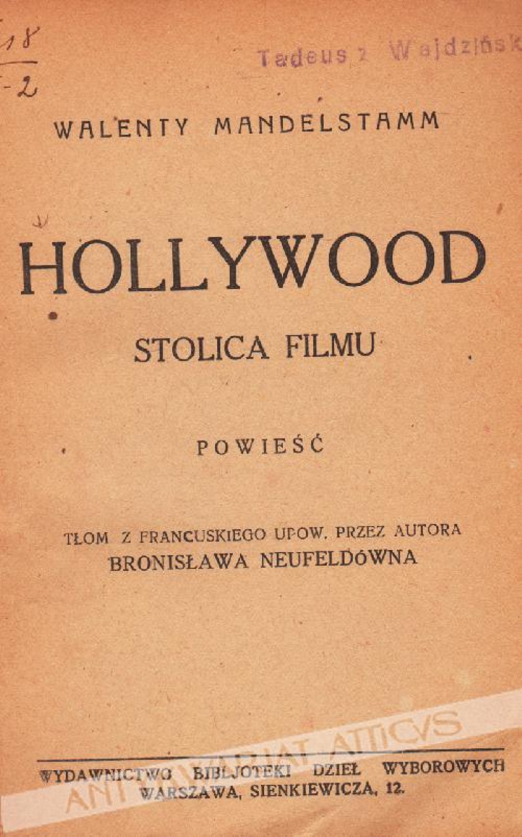 Hollywood stolica filmu. Powieść