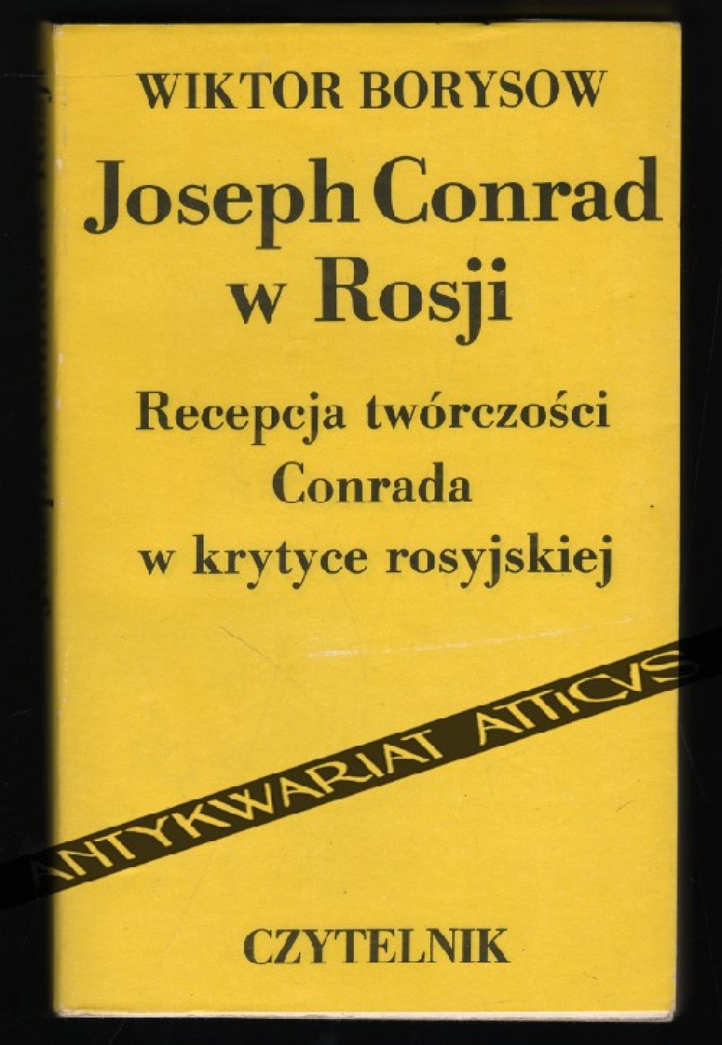 Joseph Conrad w Rosji. Recepcja twórczości Conrada w krytyce rosyjskiej