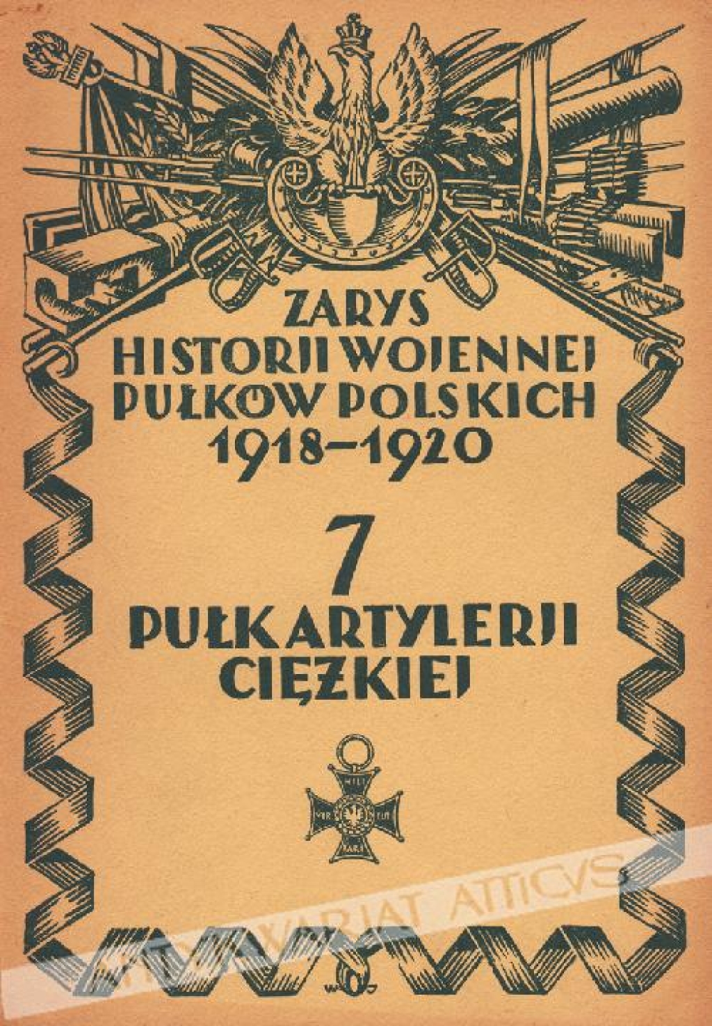 Zarys historji wojennej pułków polskich 1918-1920
 7 Pułk Artylerji Ciężkiej.