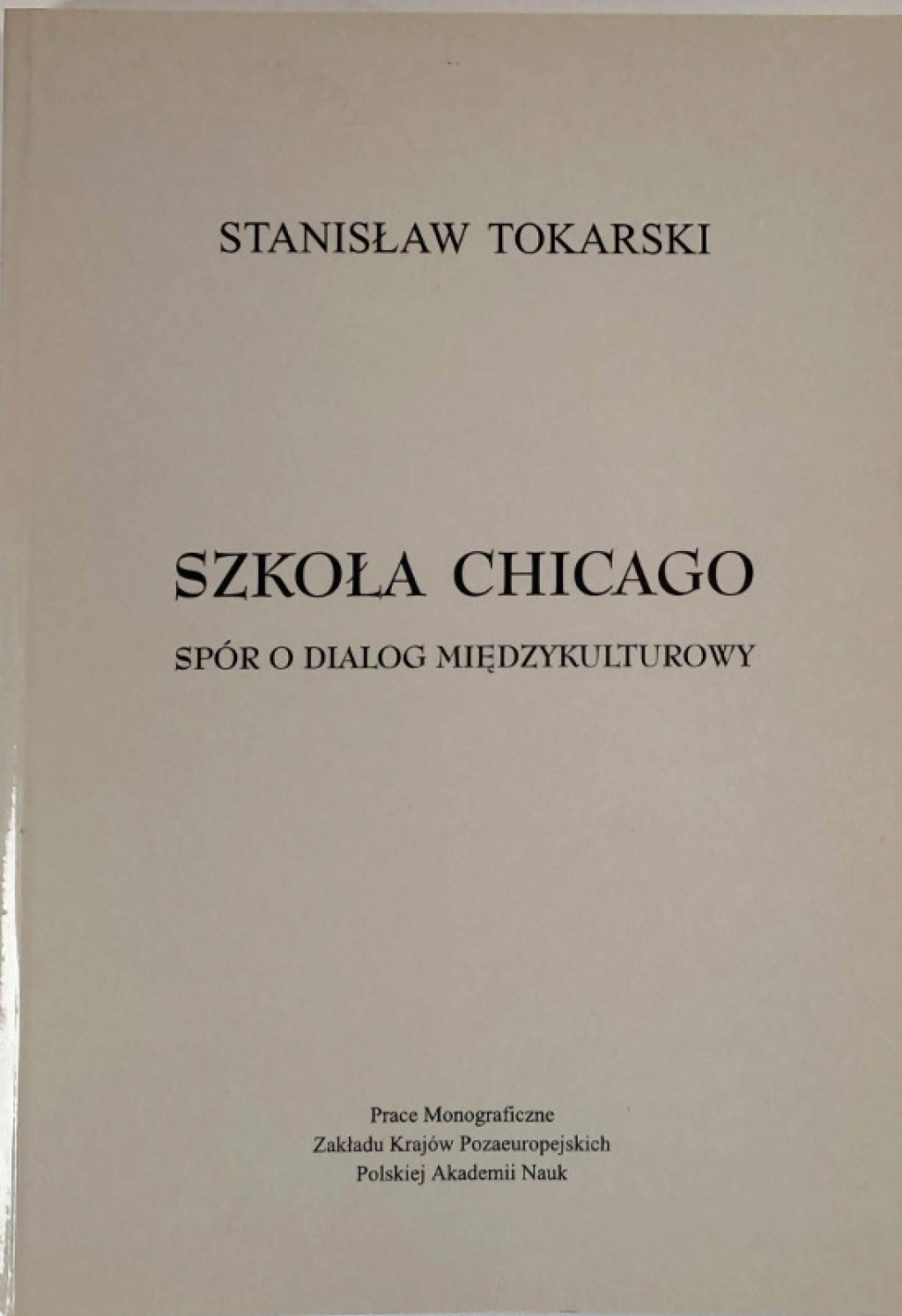 Szkoła Chicago. Spór o dialog międzykulturowy