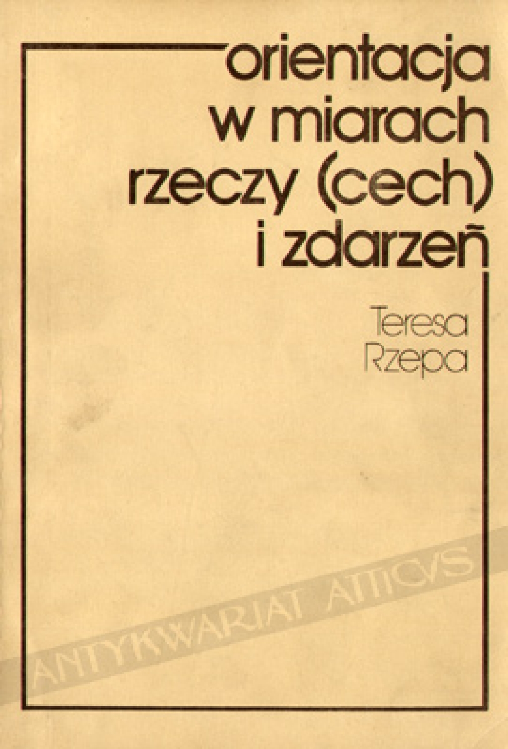 Orientacja w miarach rzeczy (cech) i zdarzeń