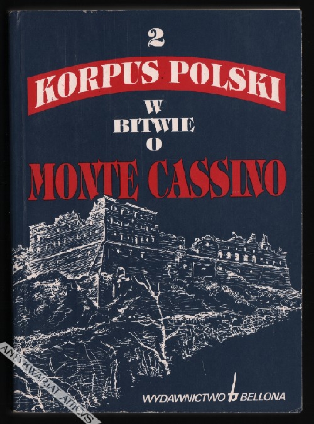 2 Korpus Polski w bitwie o Monte Cassino z perspektywy półwiecza