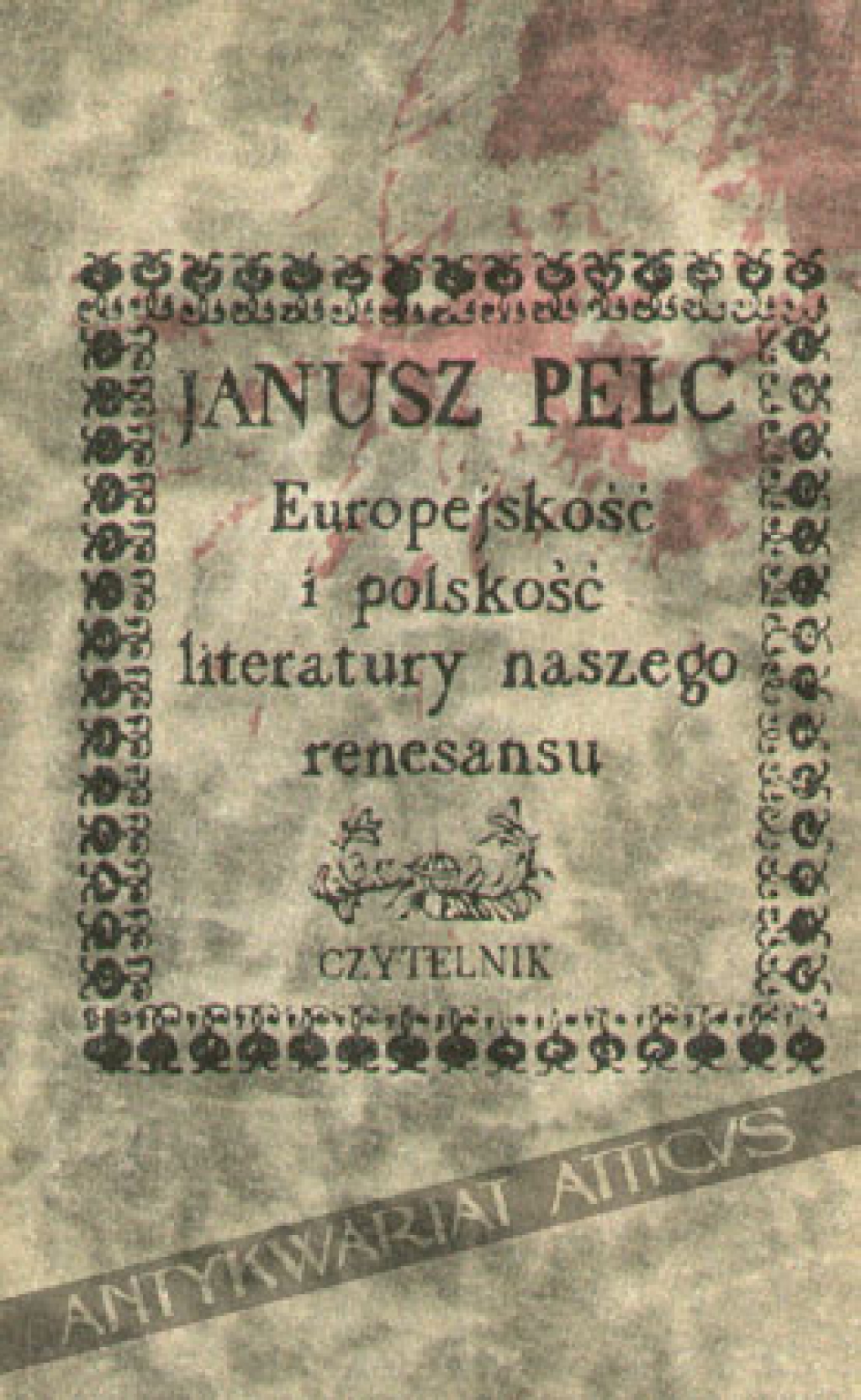 Europejskość i polskość literatury naszego renesansu
