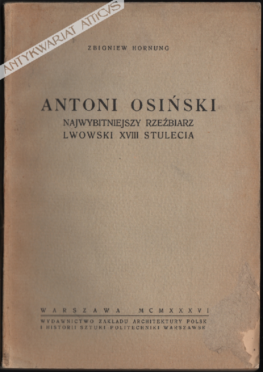 Antoni Osiński najwybitniejszy rzeźbiarz lwowski XVIII stulecia