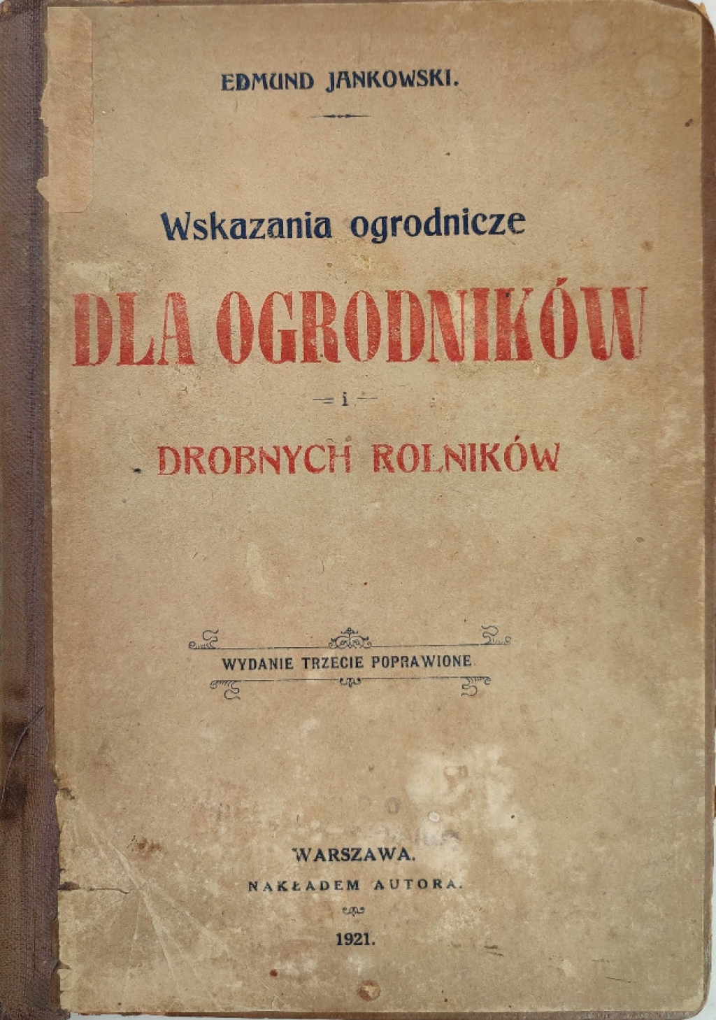 Wskazania ogrodnicze dla ogrodników i drobnych rolników