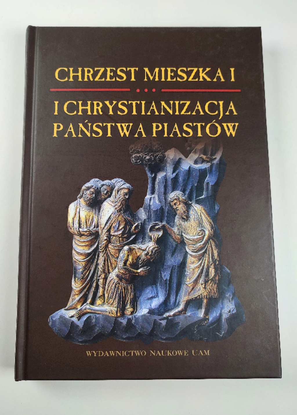 Chrzest Mieszka I i chrystianizacja państwa Piastów