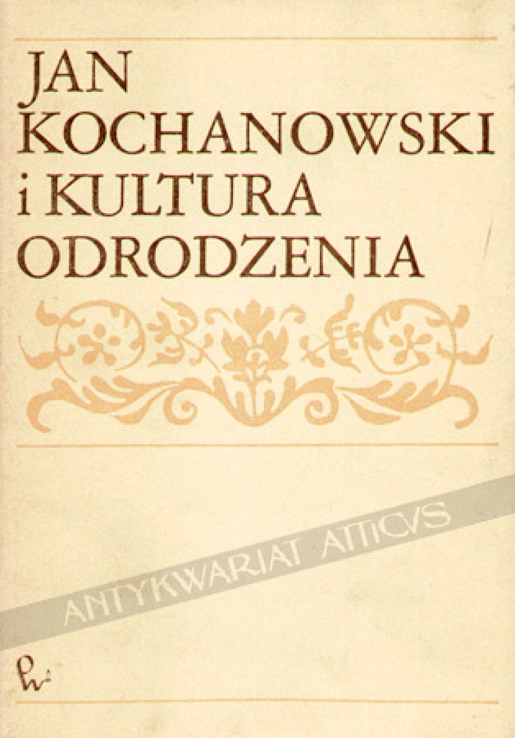 Jan Kochanowski i kultura odrodzenia