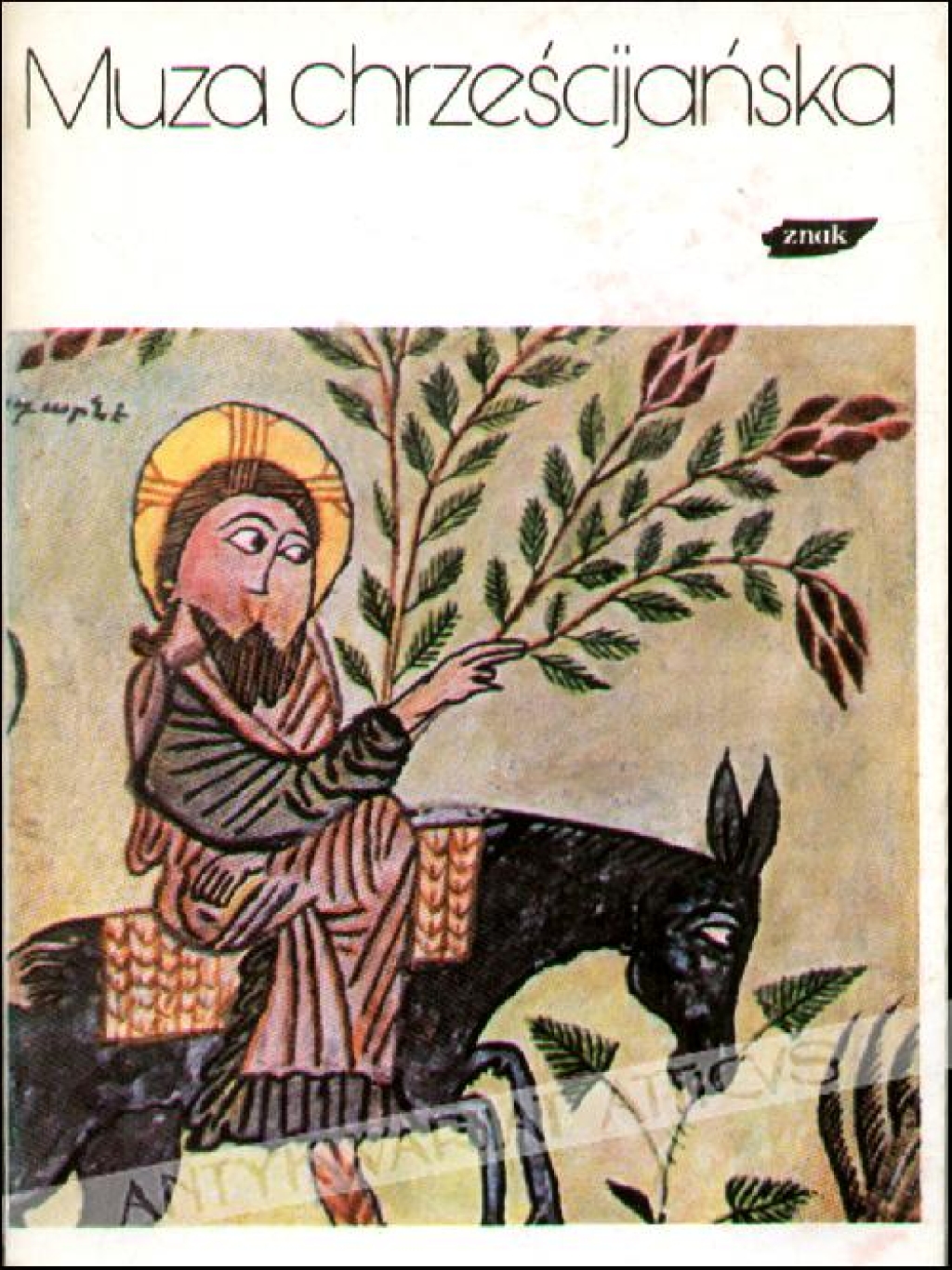 Muza chrześcijańska, t. I: poezja armeńska, syryjska i etiopska