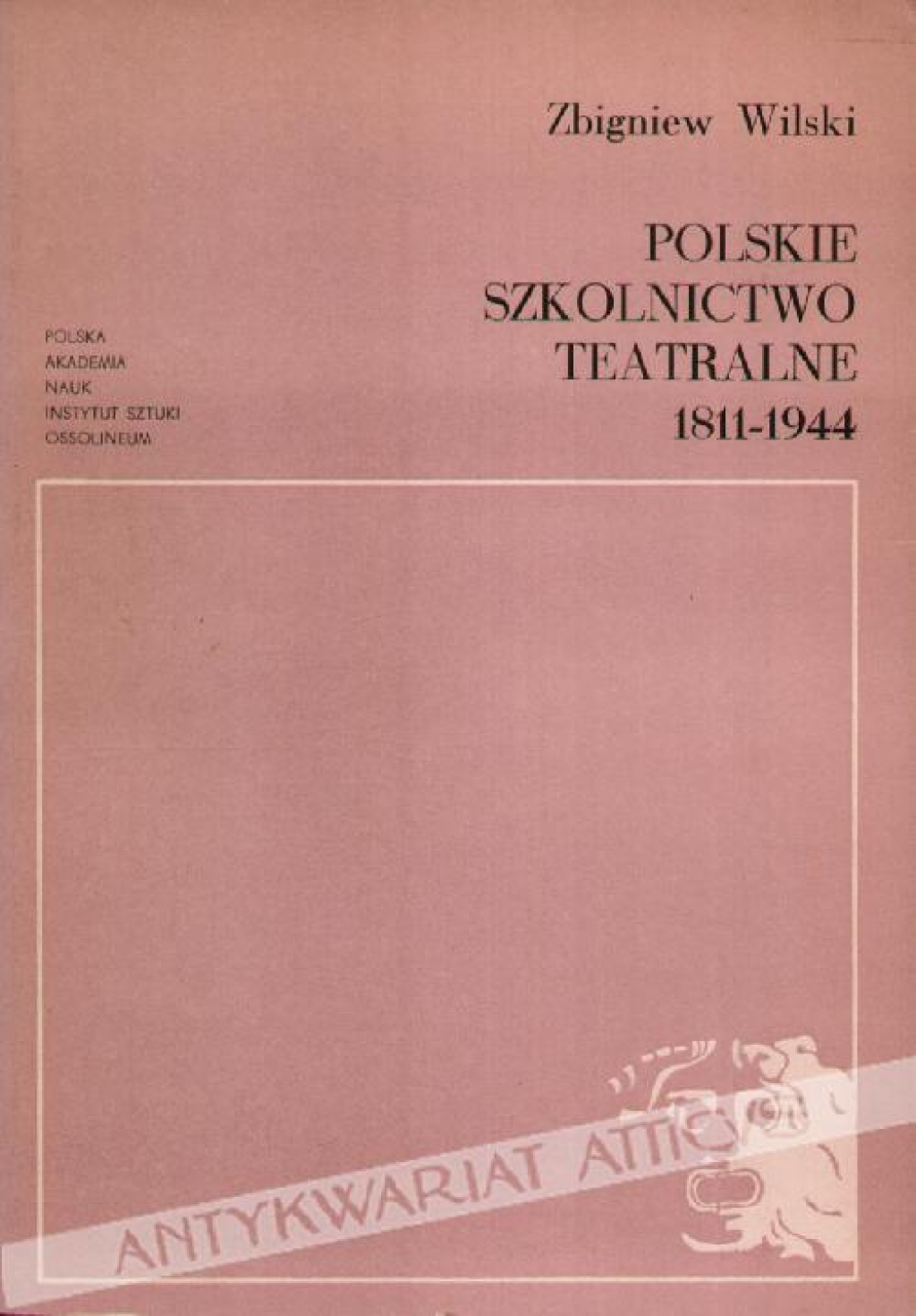 Polskie szkolnictwo teatralne 1811-1944