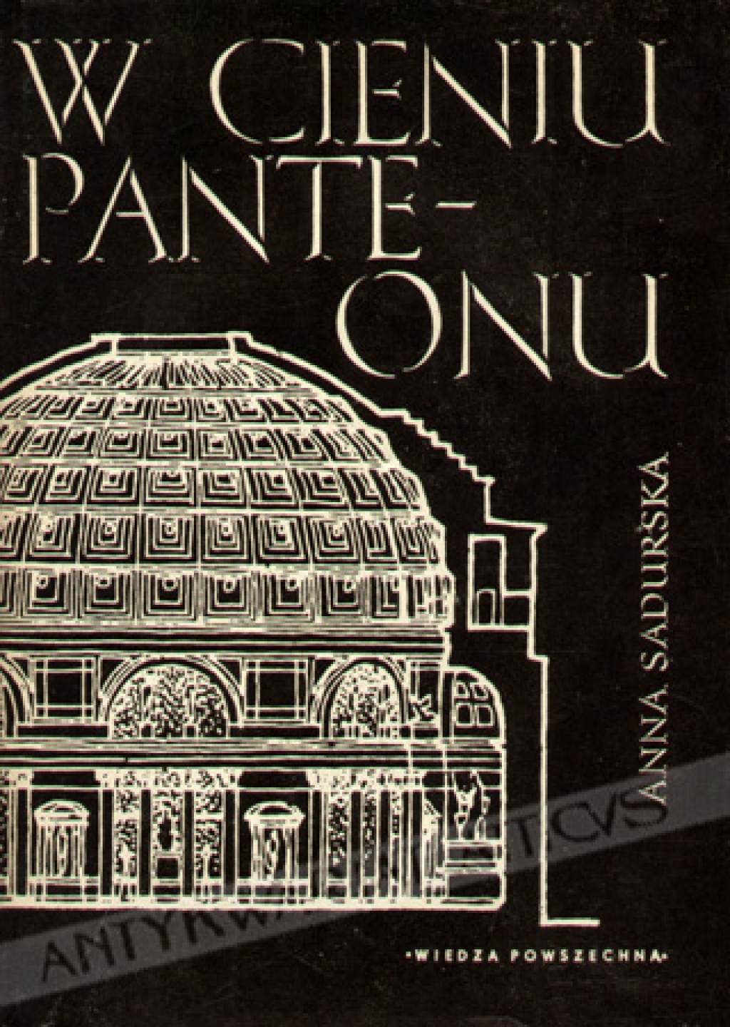 W cieniu Panteonu. O sztuce starożytnego Rzymu