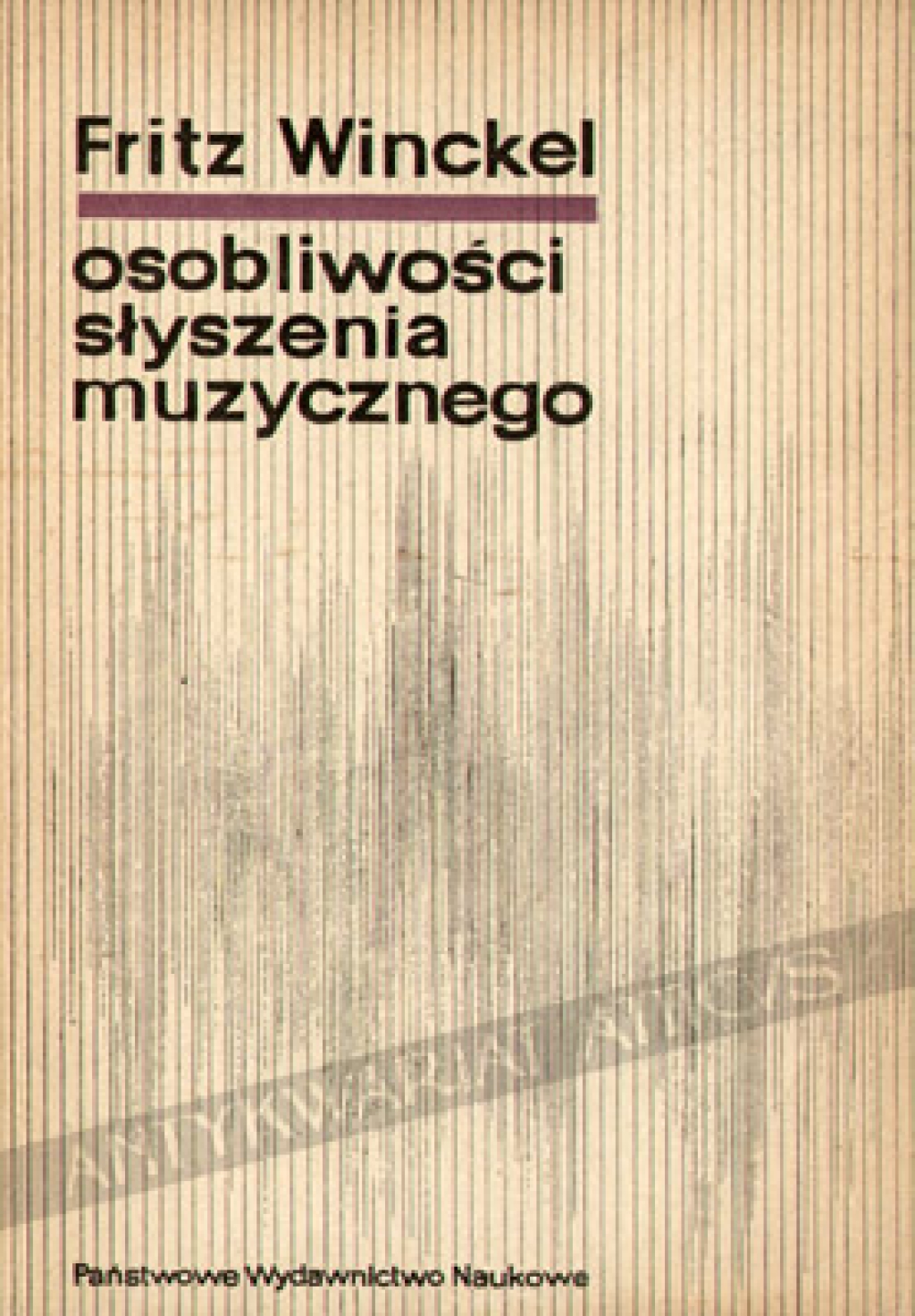Osobliwości słyszenia muzycznego. Rozważania z pogranicza estetyki i nauk przyrodniczych