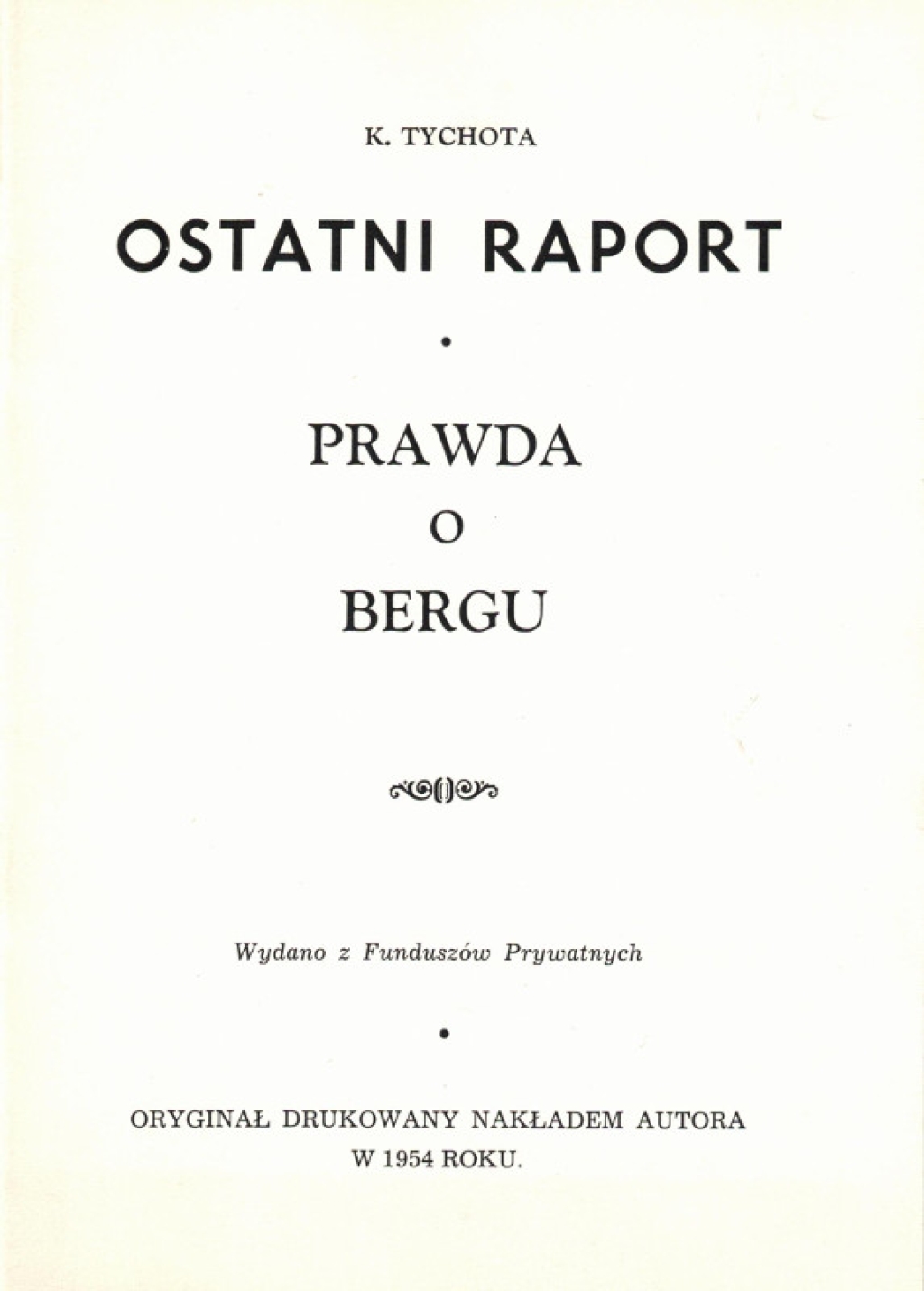 Ostatni raport. Prawda o Bergu