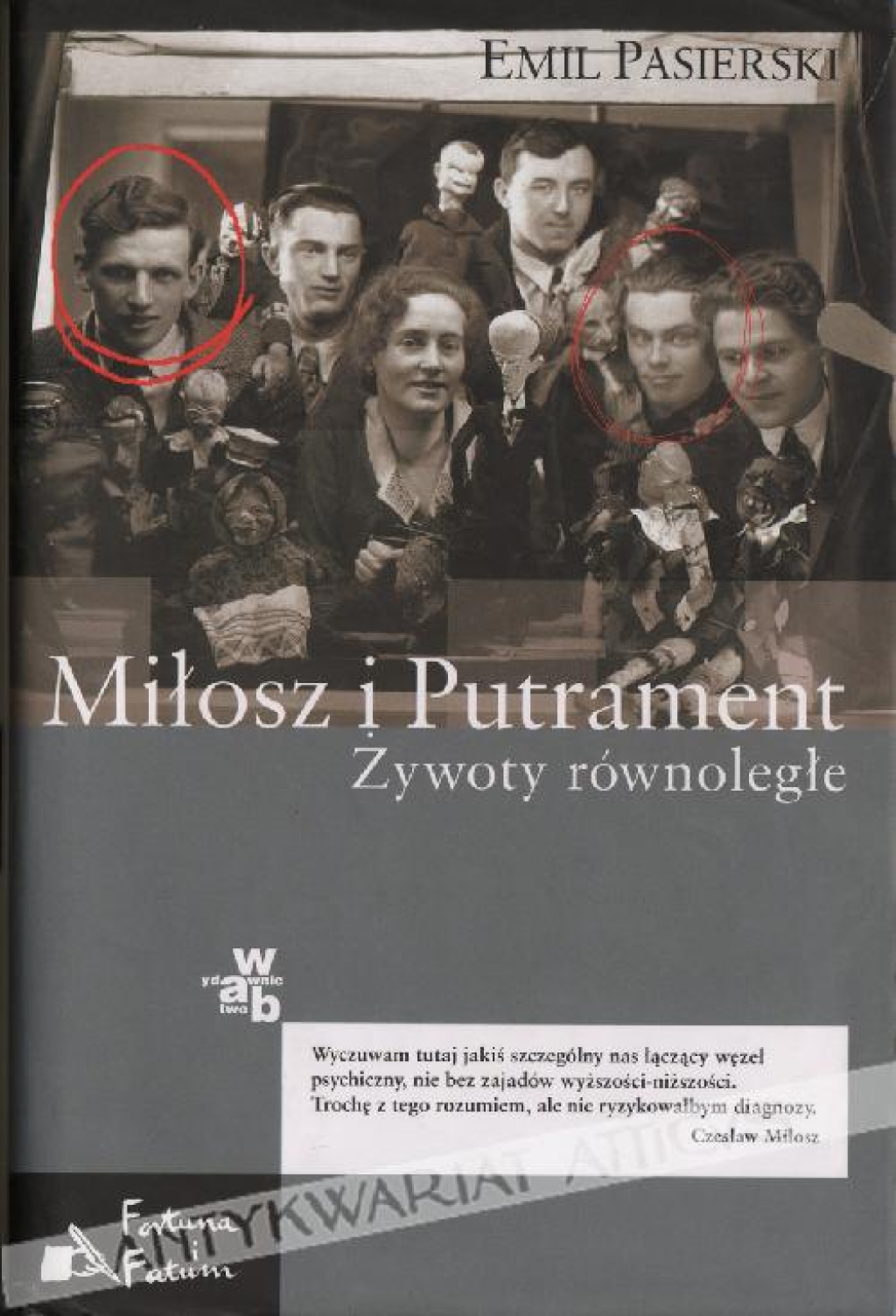 Miłosz i Putrament. Żywoty równoległe
