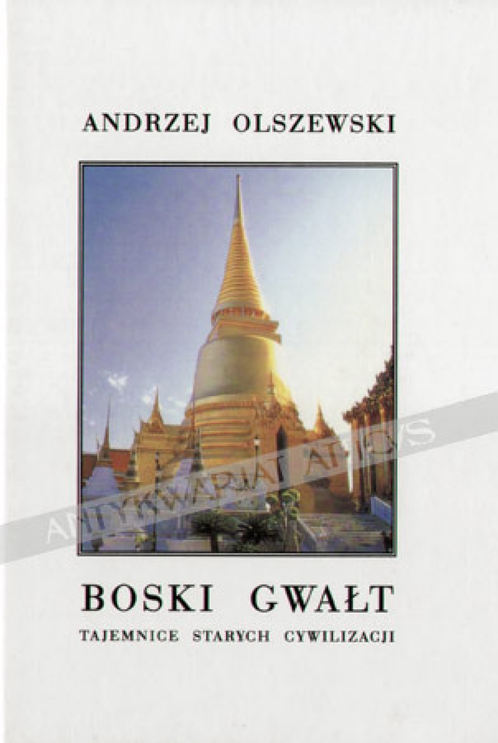 Boski gwałt. Tajemnice starych cywilizacji