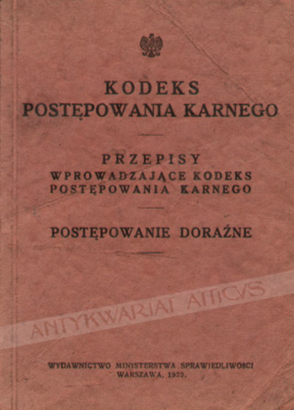 Kodeks Postępowania Karnego. Przepisy wprowadzające kodeks postępowania karnego. Postępowanie doraźne