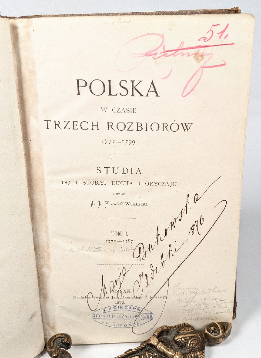 Polska w czasie trzech rozbiorów 1772-1799. Studya do historyi ducha i obyczaju, t. I: 1772-1787 