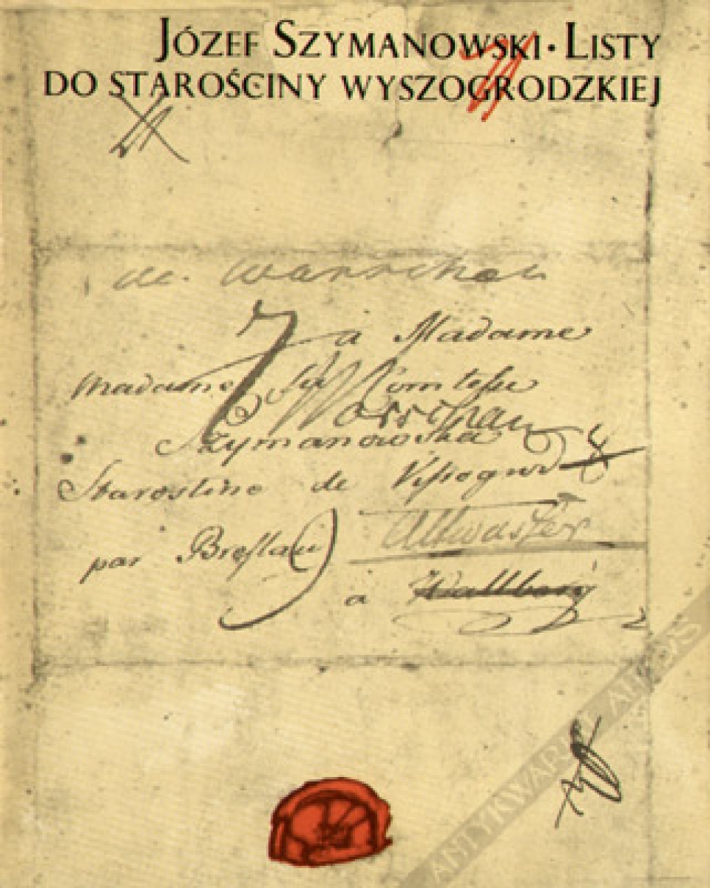 Listy do Starościny Wyszogrodzkiej