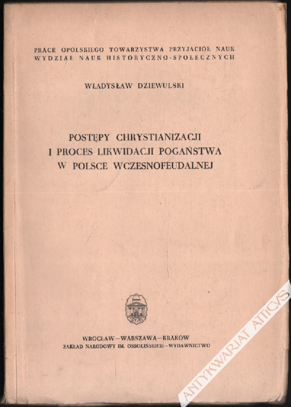 Postępy chrystianizacji i proces likwidacji pogaństwa w Polsce wczesnofeudalnej