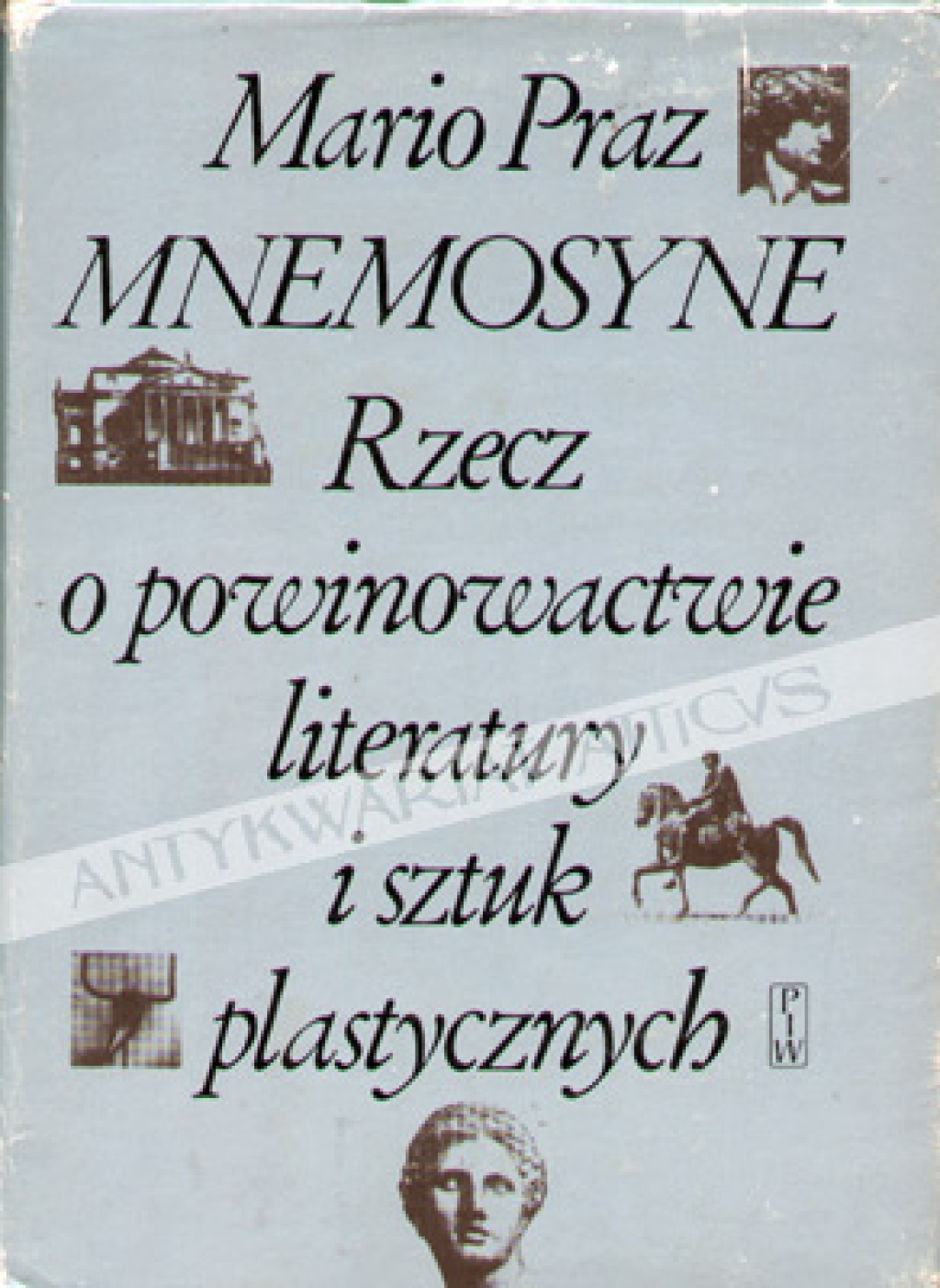 Mnemosyne. Rzecz o powinowactwie literatury i sztuk plastycznych