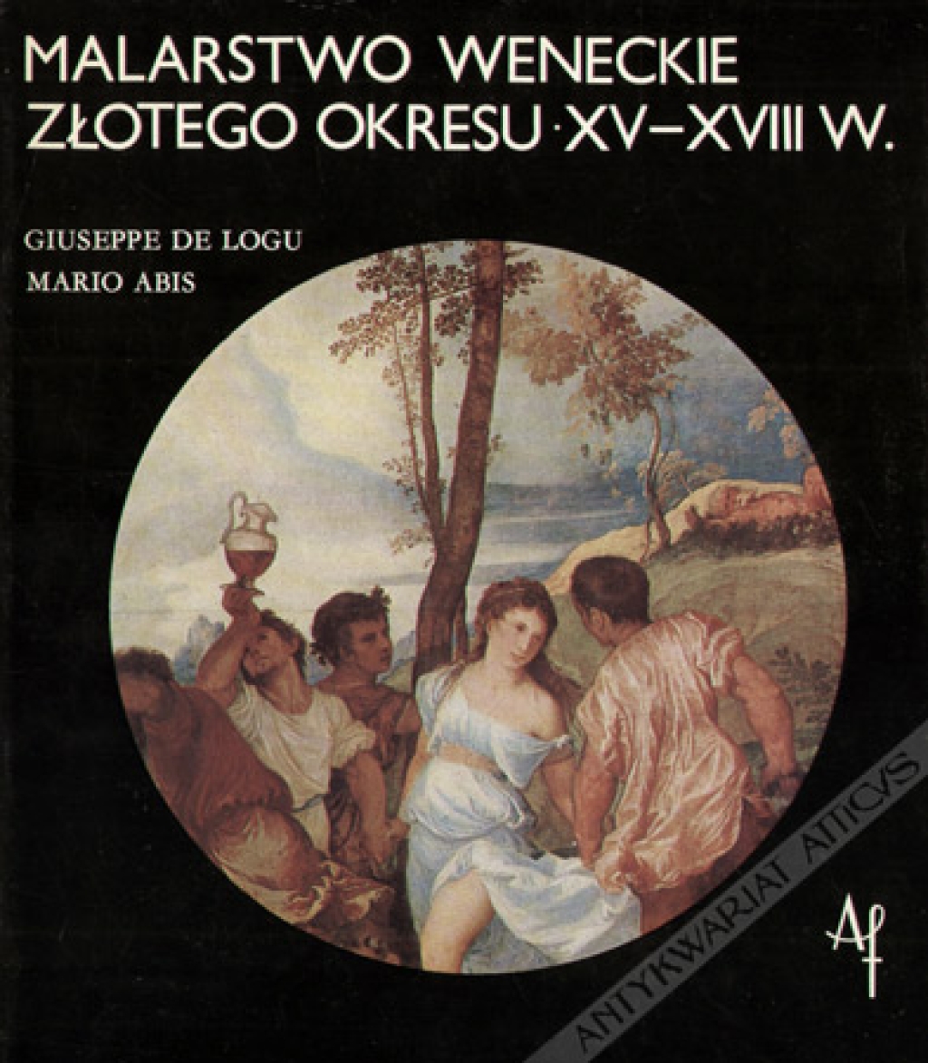 Malarstwo weneckie złotego okresu XV-XVIII w. 
