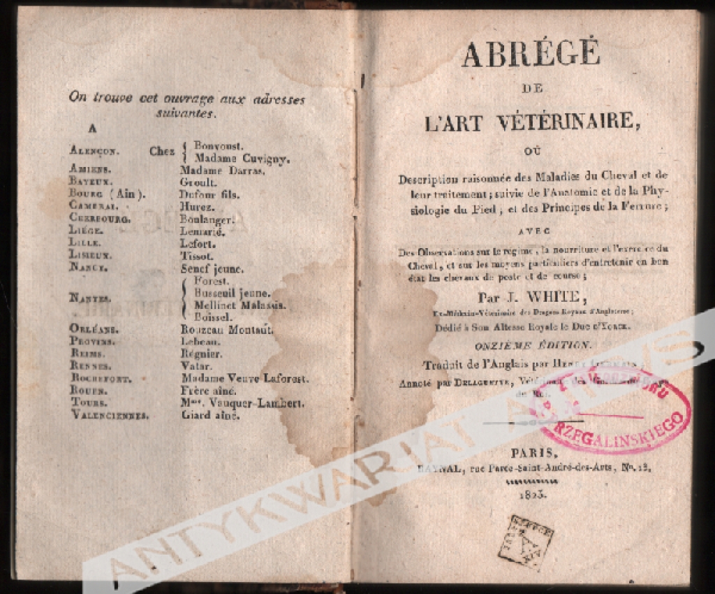 Abrege de l'art veterinaire, ou Description raisonee des Maladies du Cheval et de leur traitement; suivie de l'Anatomie et de la Physiologie du Pied; et des Principes de la Ferrure