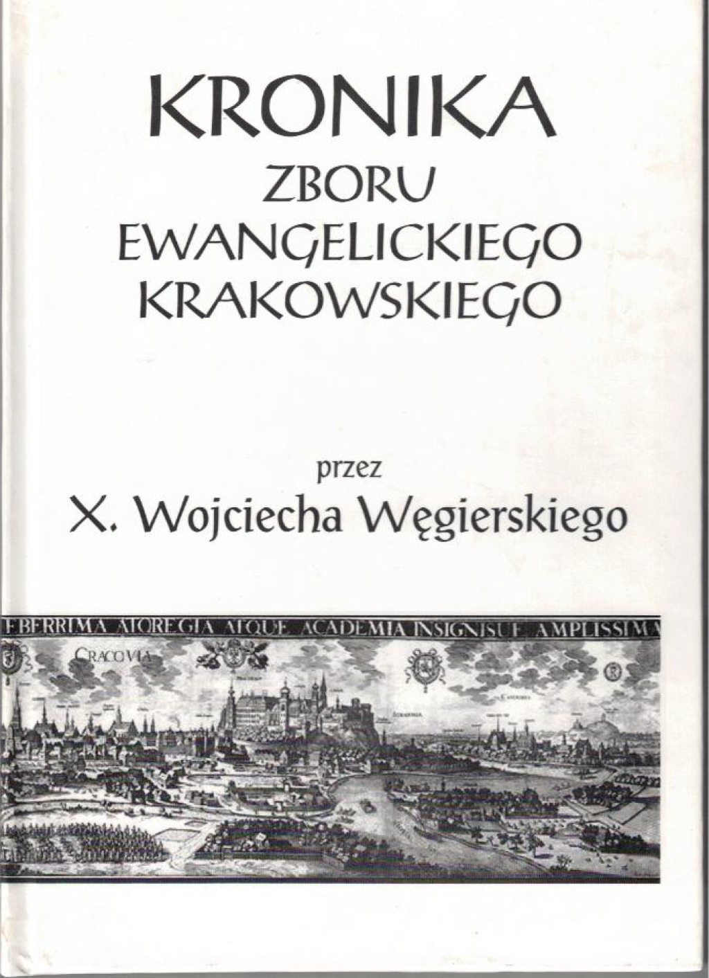 Kronika zboru Ewangelickiego Krakowskiego