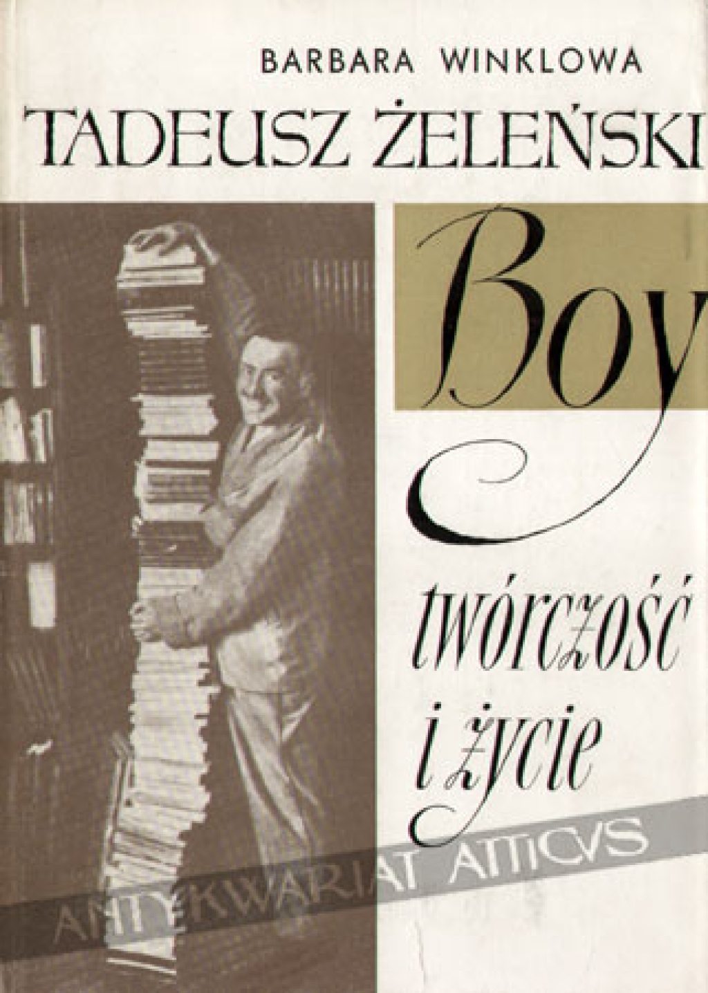 Tadeusz Żeleński (Boy). Twórczość i życie