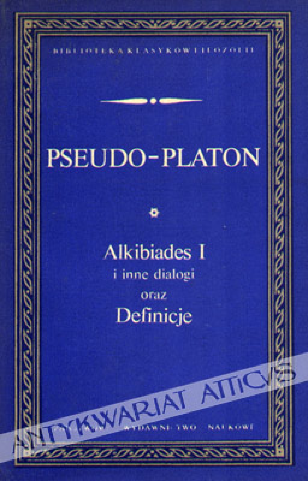 Alkibiades I i inne dialogi oraz definicje