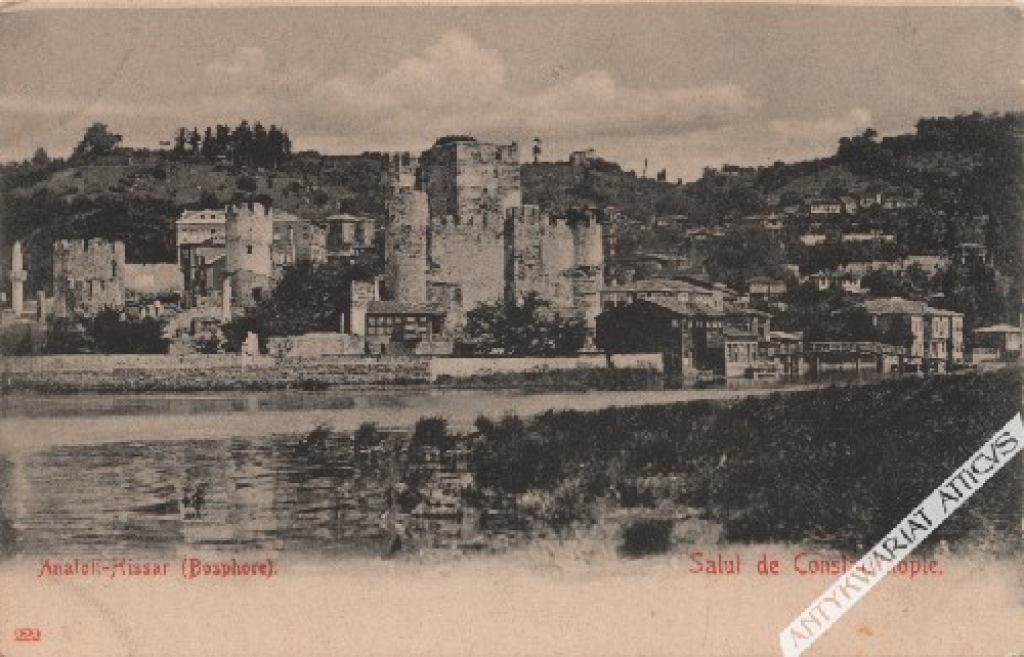[pocztówka, ok. 1905] Anatoli Hissar. Salut de Constantinople [Konstantynopol, Istambuł]