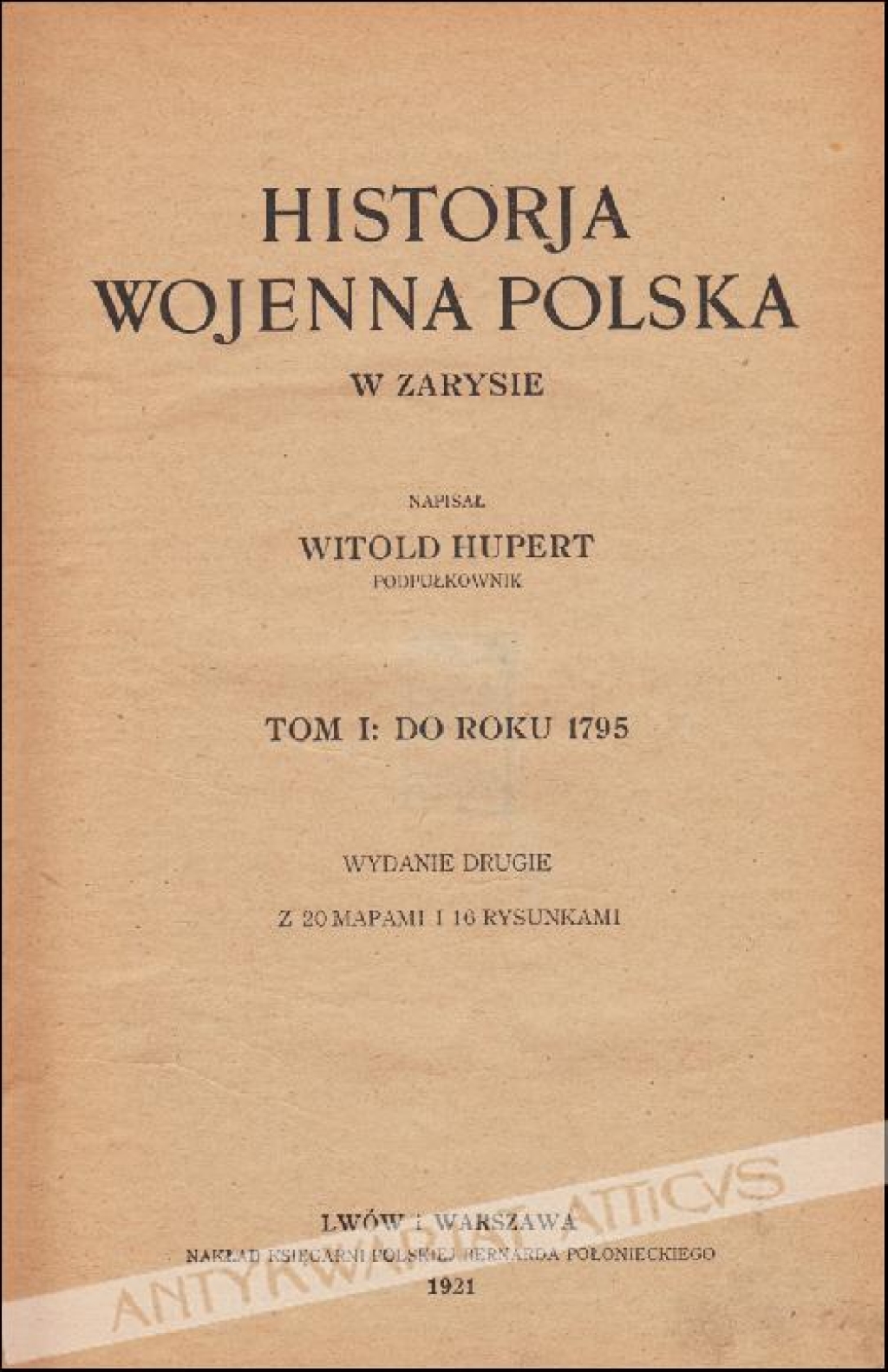 Historja wojenna polska w zarysie, t. I: do roku 1795