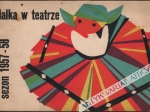 Teatry Lalek w sezonie 1957-1958
