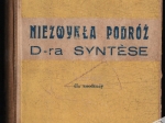 Niezwykła podróż doktora Syntese. Powieść dla młodzieży