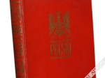 Dziesięciolecie Polski Odrodzonej. Księga pamiątkowa 1918-1928 