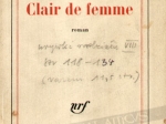 Clair de femme. Roman [autograf]