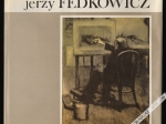 Jerzy Fedkowicz [dedykacja od autora opracowania]