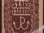 Szare Szeregi. Notatka historyczna o pracy harcerstwa w czasie okupacji niemieckiej  [dedykacja od autora]