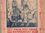 [współoprawne:] Jaki to samorząd gminny mieliśmy pod rządem rosyjskim?, Czy mają nas brać do wojska?, 5 listopada r. 1916, Baczność!