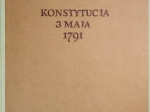 Konstytucja 3 maja 1791 [teka, wydanie bibliofilskie]
