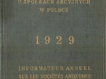Rocznik informacyjny o spółkach akcyjnych w Polsce 1929.Informateur annuel sur les societes anonymes en Pologne 1929