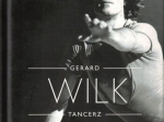 Gerard Wilk. Tancerz [autograf]