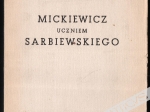 Mickiewicz uczniem Sarbiewskiego [dedykacja od autora]