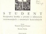 Student. Rozprawa krotka a prosta o niktorych ceremonijach i ustawach kościelnych  [dedykacja]
