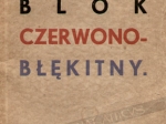 Blok czerwono-błękitny [dedykacja od autora]