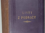 Listy z podróży, t. I-IV: Z Warszawy do Rzymu (t. I-II); Z Rzymu; Z Neapolu do Genewy
