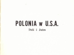 Polonia w USA dziś i jutro  [autograf]