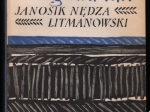Legenda Tatr, t. I: Maryna z Hrubego, t. II: Janosik Nędza Litmanowski