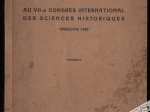 La Pologne au VII-e Congres International des Sciences Historiques. Varsovie 1933, vol. I-II