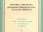 Historia i biografia "Opowieści biograficzne" Wacława Berenta