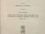 Źródła do dziejów drugiego i trzeciego rozbioru Polski, t. I: Polityka Rosyi i Prus wobec Polski od początków Sejmu Czteroletniego do ogłoszenia Konstytucji Trzeciego Maja 1788-1791