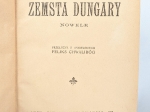 Zemsta Dungary. Nowele Wizyty Elżbiety. Powieść [współoprawne]